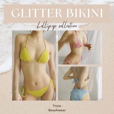 TRIXIE - Glitter Bikini บิกินี่ผ้ากลิตเตอร์