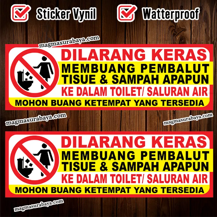 Stiker Dilarang Membuang Tisue Pembalut Sampah Kedalam Toilet Buanglah