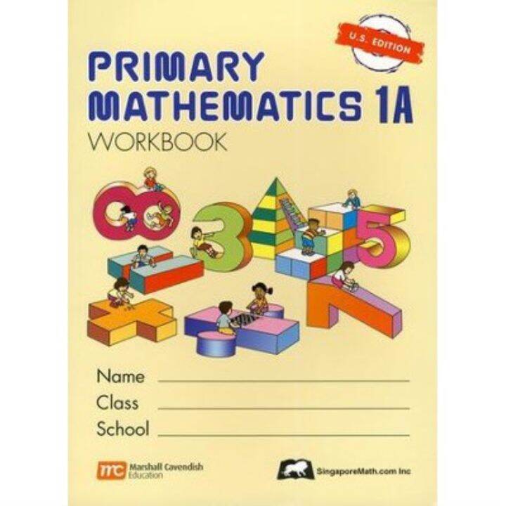 SINGAPORE MATH: PRIMARY MATHEMATICS 1A WORKBOOK U.S EDITION- 4 YRS OLD ...