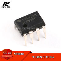 10Pcs Original TL082CP DIP-8 TL082CN TL082 DIP8เครื่องขยายเสียงปฏิบัติการชิป JFET เสียงรบกวนต่ำใหม่เดิม