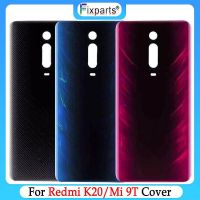 สำหรับ Redmi K20ฝาหลังปิดโทรศัพท์หลังหน้าจอโทรศัพท์ประตูหลังเคสสำหรับ Xiaomi ฝาหลัง9ตันพร้อมกาว K20ฝาหลังปิดโทรศัพท์ชิ้นส่วนอะไหล่ LHG3764