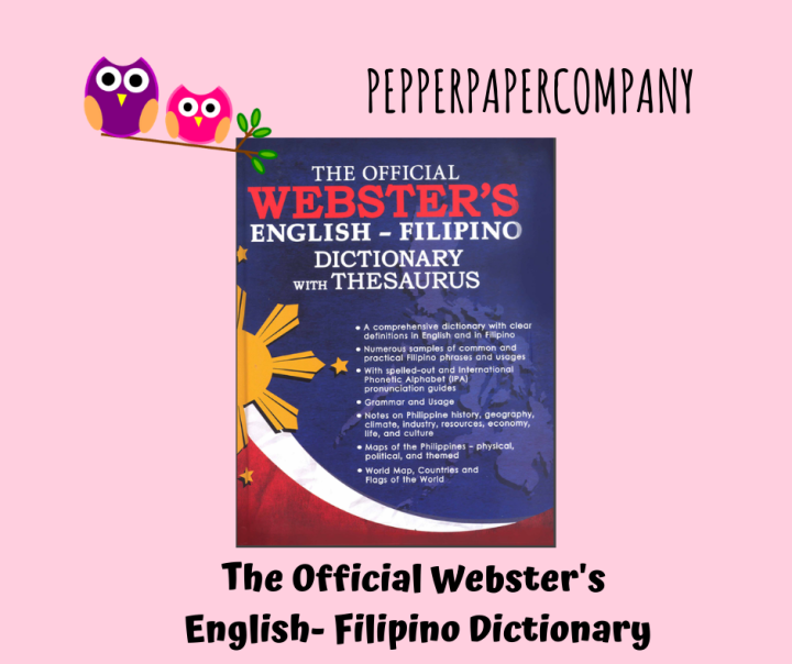 THE OFFICIAL WEBSTER'S ENGLISH FILIPINO DICTIONARY WITH THESAURUS