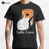 Sushi Lovers - Food Porn - Adult Humor Classic T-Shirt Plus Size Shirts Custom Aldult Teen Unisex Digital Printing Tee Shirts