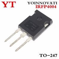 10pcs IRFP4004 4004 TO 247 New and Original IC Best Quality