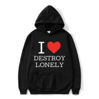 I Love Destroy Lonely Graphic Hoodie Rapper Man Black Novelty Sweatshirt Playboi Carti Hoodies Men Hip Hop Hooded Pullover Size XS-4XL