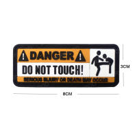 Warning Sign DANGER DO NOT TOUCH SERIOUS INJURY OR DEATH MAY OCCUR PVC Rubber Patch Clothing Accessory