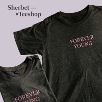 【New】เสื้อยืดforever young|sherbet.teeshop