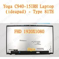 สำหรับ Lenovo Ideapad C940-15IRH เมทริกซ์ C940-15หน้าจอ LCD หน้าจอสัมผัส81TE ประเภทเปลี่ยนประกอบจอแสดงผล