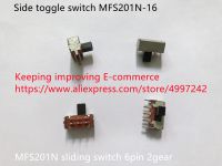 Original new 100% side toggle switch MFS201N-16 sliding switch 6pin 2gear Electrical Circuitry  Parts