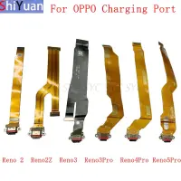 ขั้วต่อพอร์ตชาร์จ USB สายดิ้นสําหรับ OPPO Reno 2 2Z 3 Pro 4 Pro 5 Pro ขั้วต่อการชาร์จ Flex Cable อะไหล่ทดแทน