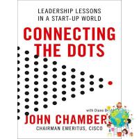 Positive attracts positive. ! หนังสือภาษาอังกฤษ CONNECT THE DOTS: LEADERSHIP LESSONS FOR THE FUTURE มือหนึ่ง