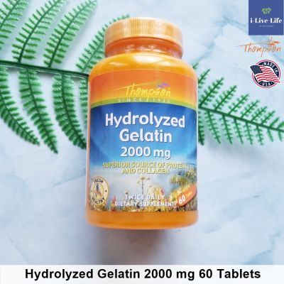 ไฮโดรไลซ์ เจลาติน โปรตีน คอลลาเจน เล็บ ผม ผิว Hydrolyzed Gelatin 2000 mg 60 Tablets - Thompson