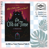 [Querida] หนังสือภาษาอังกฤษ As Old as Time ( Twisted Tale 3 ) by Liz Braswell