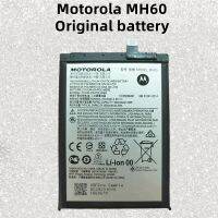 MH60พลังงาน G10ในตัวสำหรับ Motorola Moto โทรศัพท์มือถือ3.87V 6000Mah ของแท้