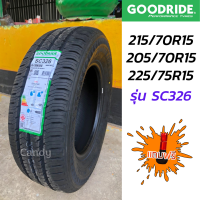 215/70R15 ,205/70R15, 225/75R15?ยี่ห้อ Goodride รุ่น SC326 *(ล็อตผลิตใหม่ล่าสุดปี23)* ?(ราคาต่อ1 เส้น)? ยางรถยนต์ ยางกระบะบรรทุกขอบ15 แถมจุ๊บลมพรีเมี่ยม