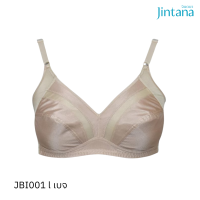 Jintana เสื้อชั้นใน (ไม่เสริมโครง) รหัส JBI001 มี 3 สี (สีเบจ, สีดำ, สีชมพู)