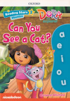 Bundanjai (หนังสือเรียนภาษาอังกฤษ Oxford) Reading Stars 2 Dora the Explorer Can You See a Cat (P)