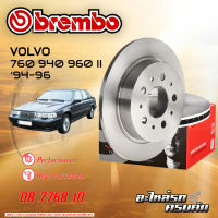 จานเบรกหลัง BREMBO  สำหรับ  VOLVO 760 940 960 II ปี 94-96 (08 7768 10)