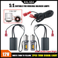 Kalada 1คู่1156 BA15S P21W BAU15S PY21W 7440 W21W T20หลอดไฟ LED แคนบัส3030 12 SMD ไฟเลี้ยวไฟสัญญาณสีขาวสีเหลืองอำพัน Switchback 12V