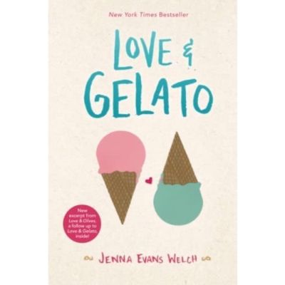 Best friend ! &gt;&gt;&gt; ร้านแนะนำ[หนังสือ] Love &amp; Gelato - Jenna Evans Welch นิยาย ภาษาอังกฤษ netflix movie olive olives English fiction novel book
