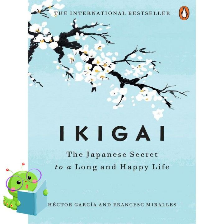 Will be your friend หนังสือภาษาอังกฤษ IKIGAI: THE JAPANESE SECRET TO A LONG AND HAPPY LIFE