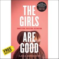 Stay committed to your decisions ! &amp;gt;&amp;gt;&amp;gt; The Girls Are Good [Paperback]