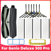 สำหรับ Genio Deluxe 500 Pro เครื่องดูดฝุ่นหุ่นยนต์อะไหล่อุปกรณ์เสริมหลักด้านข้างแปรง Hepa กรอง