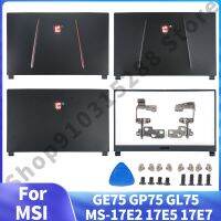 ใหม่สำหรับ MSI GE75 GP75 MS-17E2 17E5 17E 7ปกหลัง LCD บานพับฝาปิดโน้ตบุคฝาหลังสีดำอะไหล่แล็ปท็อป