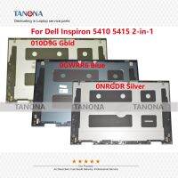 Orig ใหม่0NRGDR สีเงิน0GWRR6สีฟ้า010D9G สีทองสำหรับ Dell Inspiron 5410 5415 2-In-1ที่คลุมจอ LCD ฝาหลังฝาหลังเคสกันกระแทก