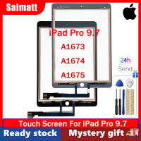 Salmatt A1674 A1673 9.7นิ้ว iPad Pro 9.7นิ้ว A1675อะไหล่จอแสดงผลแบบสัมผัส (หน้าจอสัมผัสของ iPad เท่านั้นไม่หน้าจอ LCD)