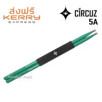 CIRCUZ ไม้กลอง ไม้กลองสีเขียว ไซส์ 5A