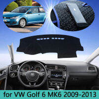 รถ Dashboard Anti-Slip หลีกเลี่ยง Light Pad แพลตฟอร์มโต๊ะ Mats พรมสำหรับ Volkswagen VW Golf 6 MK6 2009 ~ 2013 2012