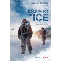 Against the Ice มหันตภัยเยือกแข็ง (2022) หนังใหม่ DVD Master พากย์ไทย