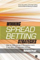หนังสืออังกฤษ Winning Spread Betting Strategies : How to Make Money in the Medium Term in Up, Down and Sideways Markets [Paperback]