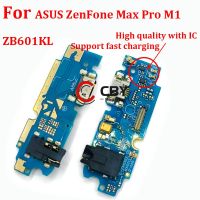 แท่นชาร์จ USB พอร์ตเชื่อมต่อบอร์ดสายยืดหยุ่นสําหรับ ASUS ZenFone Max Pro M1 ZB601KL ZB602KL