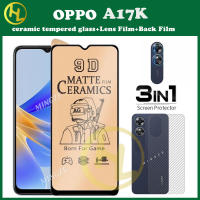 3in กระจกเทมเปอร์เซรามิก A17K 1 OPPO OPPO A1 A97 A1X A1Pro A58 A78 A77S A96 A15 A52 A57 A12 A7 A95 A16K A55 5กรัม A16 A33/A36 A76//A5S A74 A54 A94 A53/A92/A12E A72/A3S A31 A9 2020/A5 2020 4G A11x ฟิล์มบางเคลือบ + ฟิล์มเลนส์ + ฟิล์มด้านหลัง