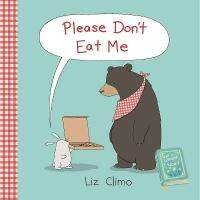 Must have kept Please Dont Eat Me by Liz Climo หนังสือภาษาอังกฤษพร้อมส่ง