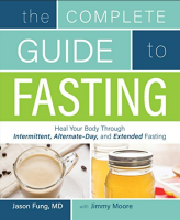 The Complete Guide to Fasting - ISBN 9781628600018 - Meditext