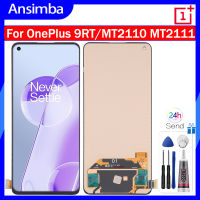 Ansimba หน้าจอ LCD TFT 6.62นิ้ว + ดิจิไทเซอร์หน้าจอสัมผัสสำหรับ OnePlus 9RT 5G 1+ 9RT MT2110ชิ้นส่วนอะไหล่ LCD MT2111