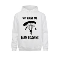 Sky Above Me Fire Within Me Below Harajuku Hoodies Organge Parachuting Skydiving Cotton Crewneck Print Men Funny Tshirt Size XS-4XL