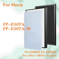 FZ-E50DFE FZ-E50HFE สำหรับคม FP-E50TA FP-E50TA-W เครื่องกรองอากาศชุดเปลี่ยนแผ่นกรอง HEPA และตัวกรองคาร์บอนที่เปิดใช้งาน