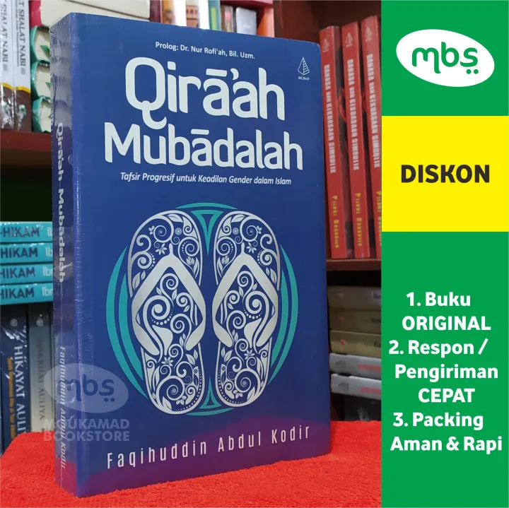 BUKU QIRAAH MUBADALAH - Tafsir Progresif Untuk Keadilan Gender Dalam ...