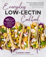 หนังสืออังกฤษใหม่ EVERYDAY LOW-LECTIN COOKBOOK: MORE THAN 100 RECIPES FOR FAST AND EASY COMFORT FO