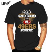 Men T Shirt God First Family Second Then 49ers Football Men T-Shirt Discount Fashion Popular Newest  97XD