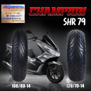 Vỏ lốp xe Champion PCX size 100 80-14 và 120 70