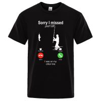 Sorry I Missed I Was On My Other Line Printman Tshirt Breathable Soft Tshirts Men Loose T Gildan