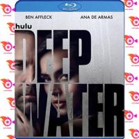 หนัง Bluray ออก ใหม่ Deep Water (2022) ชู้ร้อนซ่อนลึก (เสียง Eng | ซับ Eng/ ไทย) Blu-ray บลูเรย์ หนังใหม่