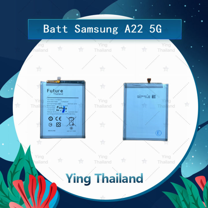 แบตเตอรี่-samsung-a22-5g-battery-future-thailand-มีประกัน1ปี-อะไหล่มือถือ-คุณภาพดี-ying-thailand