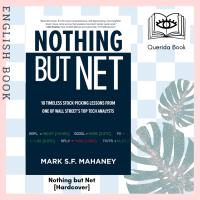 [Querida] หนังสือภาษาอังกฤษ Nothing but Net : 10 Timeless Stock-Picking Lessons from One of Wall Streets Top Tech Analysts [Hardcover] by Mark Mahaney