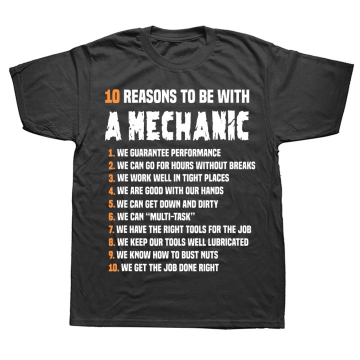 10-reasons-to-be-with-a-mechanic-t-shirts-graphic-cotton-streetwear-short-sleeve-birthday-summer-style-t-shirt-mens-clothing-xs-6xl